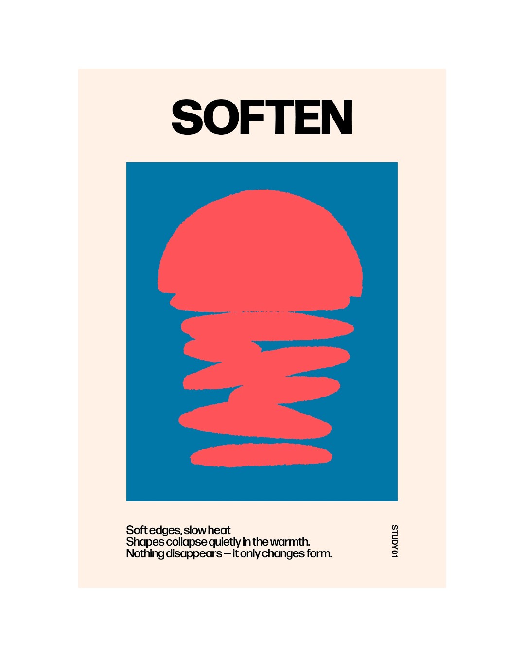 STUDY01 / SOFTEN